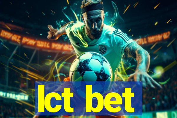 lct bet